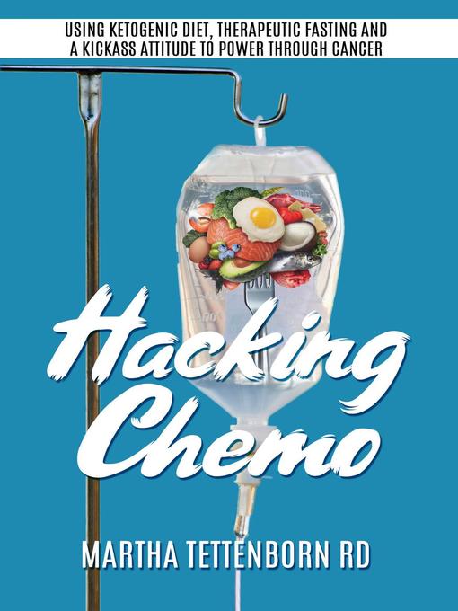 Title details for Hacking Chemo by Martha Tettenborn - Available